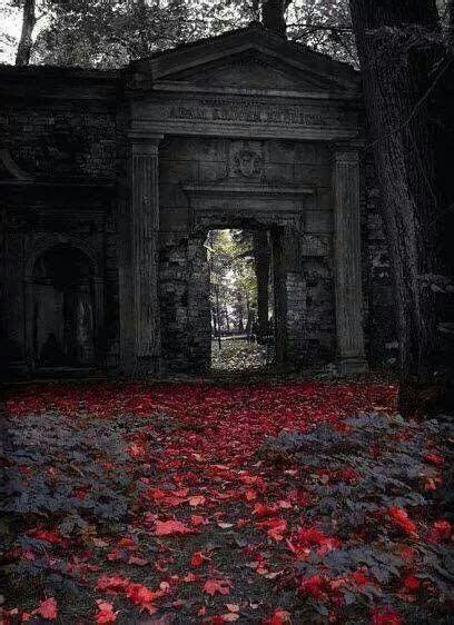 Gothic Scenery Abandoned Places Dark Photography Cemeteries