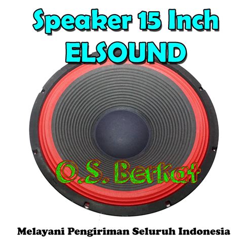 Jual Woofer Fullrange Elsound 15 Speaker Bass 15 In Woofer Speker 15 Inch Speker 15