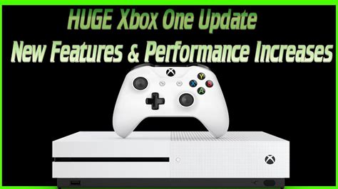 New Xbox One Update Adds Huge Features And Performance Increases All