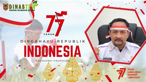 Dinas Tph Prov Kalsel Mengucapkan Dirgahayu Republik Indonesia Ke Tahun Youtube