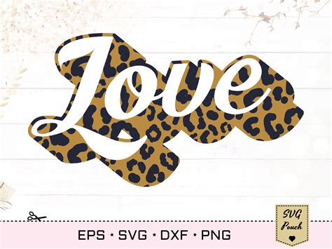 Love Leopard Svg Print By Svgpouch Thehungryjpeg