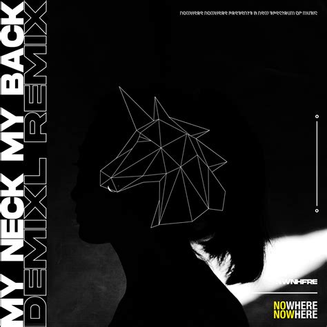 My Neck, My Back (DEMIXL Remix) by nowhere nowhere | Free Download on