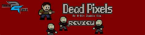Dead Pixels Review Proven Gamer