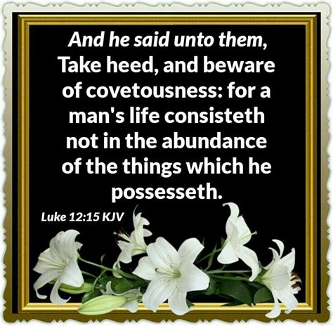 ► bible verses (kjv) flashcards. Luke 12:15 KJV | Beautiful bible quotes, Bible verses kjv