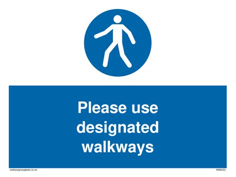 Please Use Designated Walkways From Safety Sign Supplies