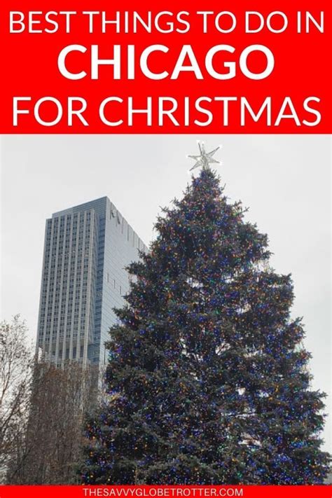 Best Festive Things To Do In Chicago At Christmas Artofit