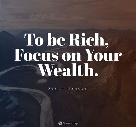 40 Wealthy Quotes Quoteish