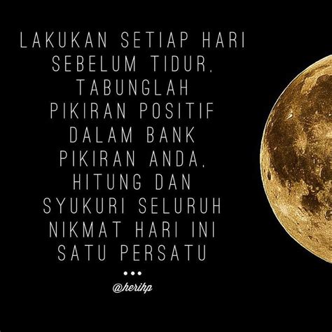 Maybe you would like to learn more about one of these? Lakukan setiap hari Sebelum tidur tabunglah pikiran positif dalam bank pikiran anda hitung dan ...