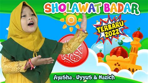 Sholawat Anak Sholawat Badar Terbaru 2022 💗 Lagu Anak Islami Populer