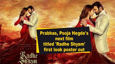 Prabhas Pooja Hegdes Next Film Titled Radhe Shyam First Look Poster