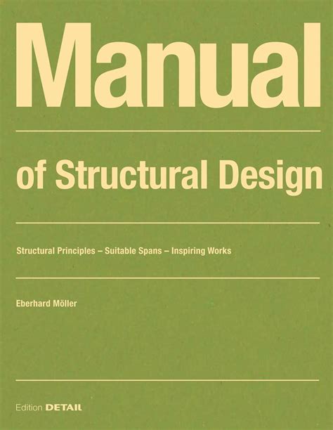 Manual Of Structural Design By Detail Issuu