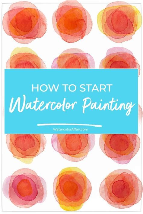 Learn How To Start Watercolor Painting With This Easy Introduction To