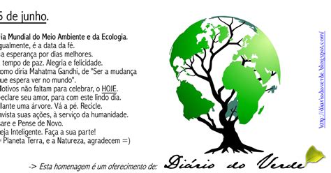 Existem escolas e instituições que promovem a semana do meio ambiente, onde realizam oficinas o meio ambiente é um tema transversal que pode e deve ser incluído em todas as disciplinas e níveis de escolaridade. Bosquinho: Dia 5 de junho - Dia mundial do meio ambiente
