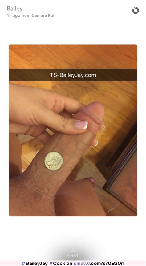 BaileyJay Cock Snapchat Smutty