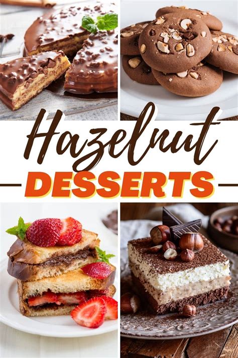 Best Hazelnut Desserts Insanely Good