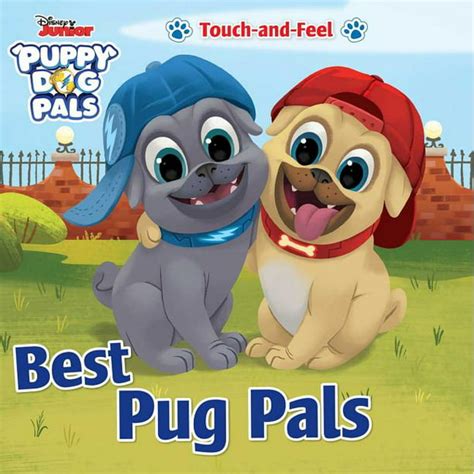 Disney Junior Puppy Dog Pals Best Pug Pals Touch And Feel Board Book
