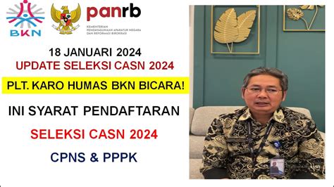 Ini Syarat Pendaftaran Seleksi Casn 2024 Pppk Dan Cpns 2024 Youtube