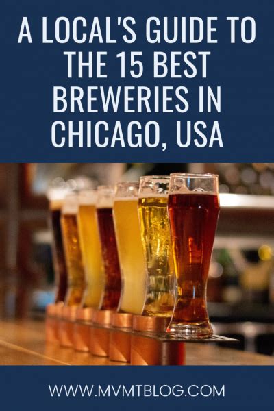 A Locals Guide To The 15 Best Breweries In Chicago Mvmt Blog
