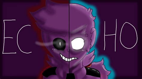 Echo~ Purple Guy ~ Fnaf Animation Youtube