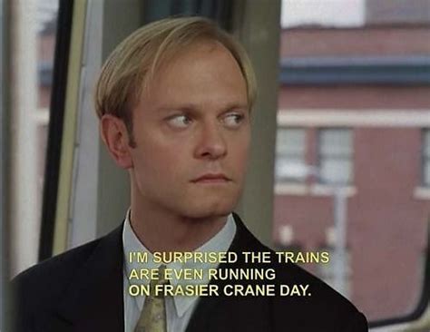 Niles Crane Frasier Crane Comedy Quotes Tv Show Quotes Favorite Tv