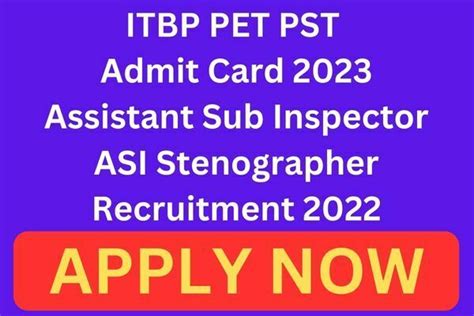 Itbp Pet Pst Admit Card Assistant Sub Inspector Asi Stenographer