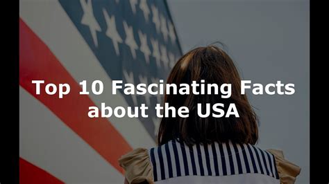 Top 10 Fascinating Facts About The Usa Youtube