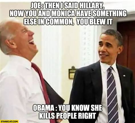 Always part of the family. Joe: then I said "Hillary now you have something else in ...