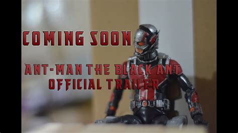 Ant Man Stop Motion The Black Ant Official Trailer Youtube