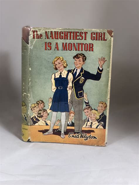 Enid Blyton The Naughtiest Girl Is A Monitor First Edition 1945