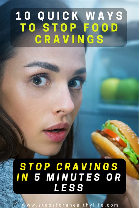 10 Quick Ways To Stop Food Cravingsstop Cravings In 5 Minutes Or Less In 2020 Food Cravings
