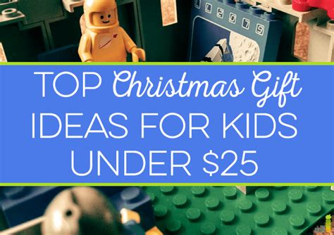 50 gifts for christmas 2015 ranked in order of popularity and relevancy. Top Christmas Gift Ideas for Kids Under $25 - Frugal Rules