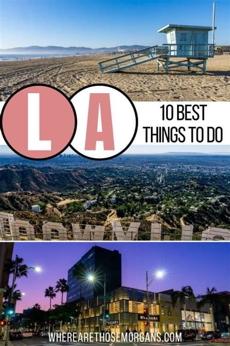 10 Unmissable Things To Do In Los Angeles For First Time Visitors 2022