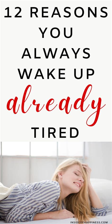 12 Reasons You Feel Tired All The Time Feel Tired Waking Up Tired I Feel Tired