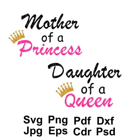 Mother Of Princess Svg Daughter Of Queen Svg 2 For 1 Tshirt Etsy Sweden