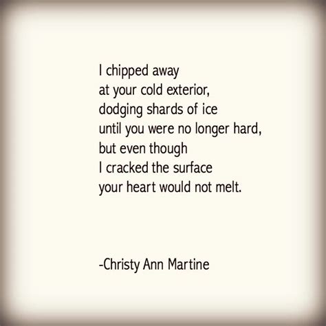 Frozen Heart Poem By Christy Ann Martine Love Heartbreak Breakups