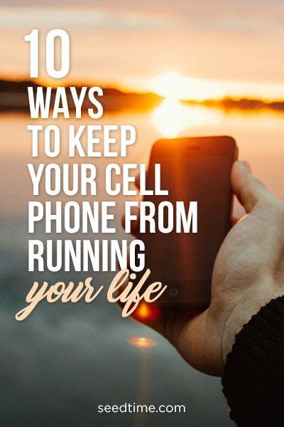 Maybe you would like to learn more about one of these? 10 Ways to Keep your Cell Phone from Running Your Life ...