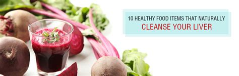 10 Healthy Food Items That Naturally Cleanse Your Liver Ailbs India