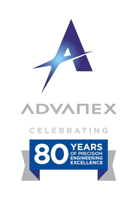 Advanex Celebrate 80 Years Of Precision Engineering Excellence Advanex