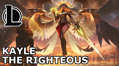 Kayle The Righteous Voice Lines League Of Legends Quotes Youtube
