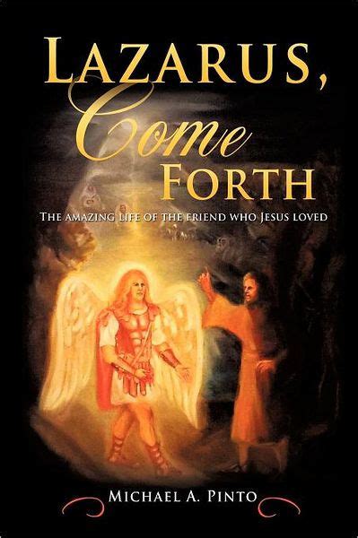 Lazarus Come Forth By Michael A Pinto Paperback Barnes And Noble®