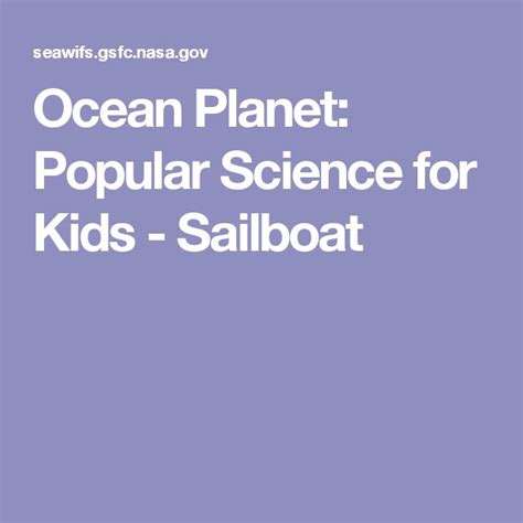 Ocean Planet Popular Science For Kids Sailboat