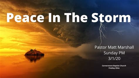 Peace In The Storm 3120 Sunday Pm Service Youtube