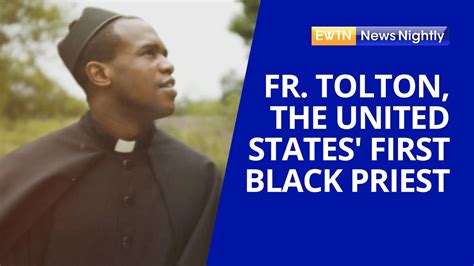 Fr Augustus Tolton Former Slave And The United States First Black Priest Ewtn News Nightly