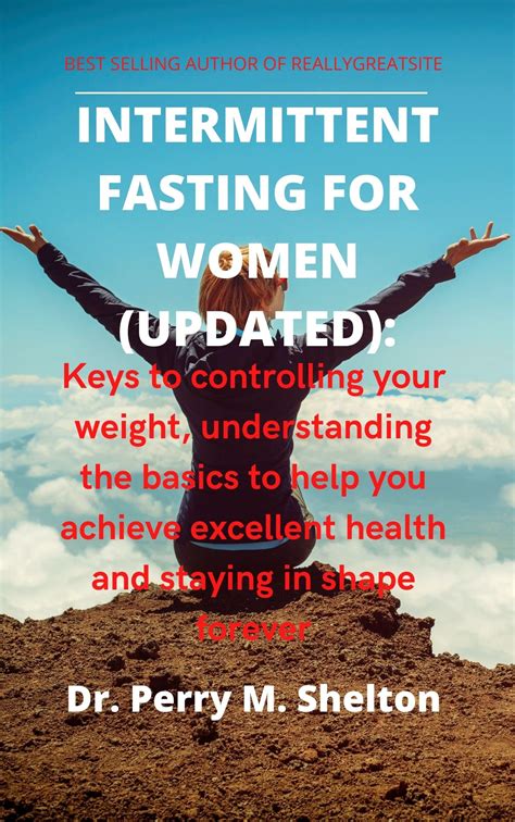 Intermittent Fasting For Women Updated Keys To Controlling Your Weight Understanding The