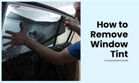 How To Remove Window Tint A Comprehensive Guide Our Net Helps