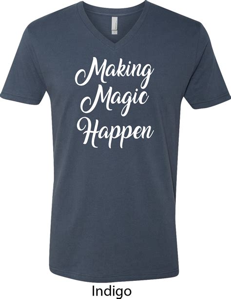 Making Magic Happen White Print Mens V Neck Shirt Making Magic Happen