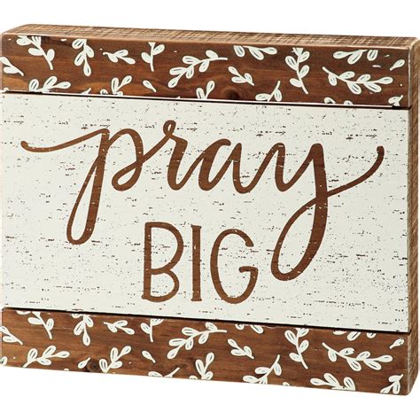 Pray Big Slat Box Sign Beautiful Junque