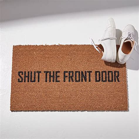 Shut The Front Door Doormat Funny Saying Rug Housewarming Etsy