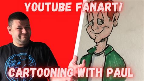 Youtube Fanart Cartooning With Paul Youtube