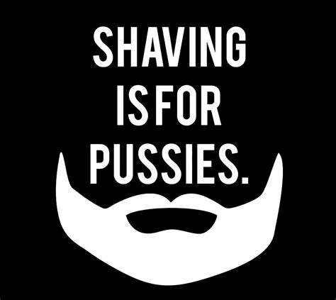 Shaving Is For Pussies T Shirt Print Shirts Cheap Price High Quality